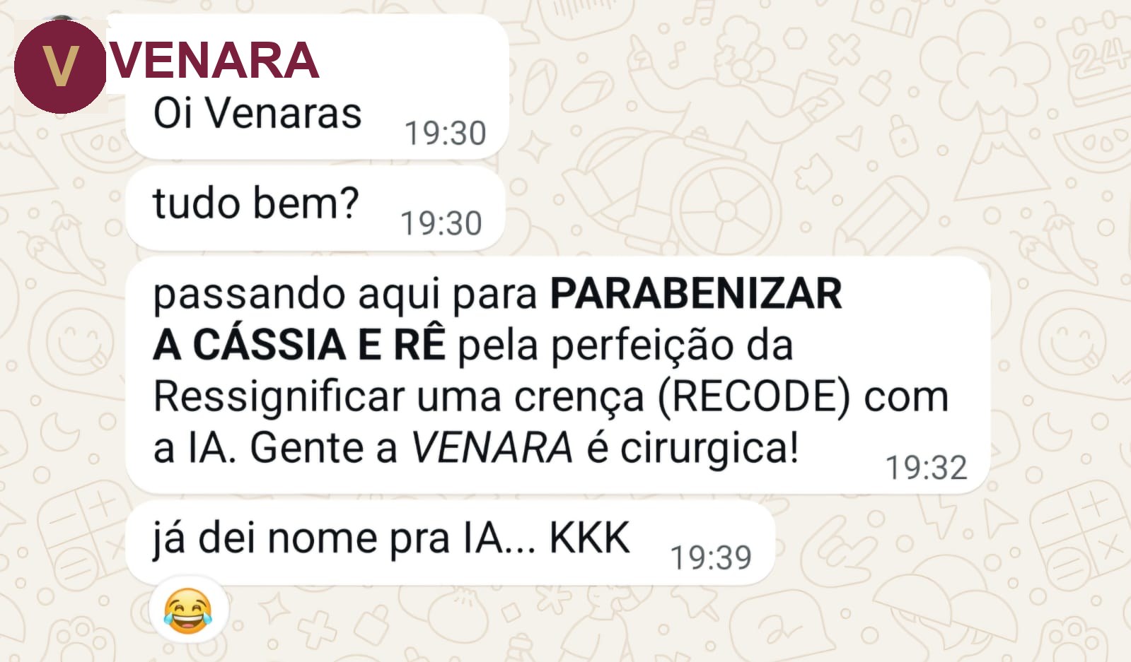 Depoimento de uma Venara elogiando o trabalho da Cássia e da Renata