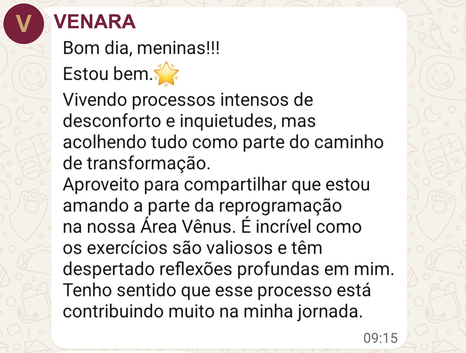 Depoimento de uma Venara sobre os exercícios e a jornada dentro da comunidade
